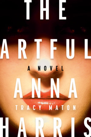 The Artful Anna Harris by Tracy Maton