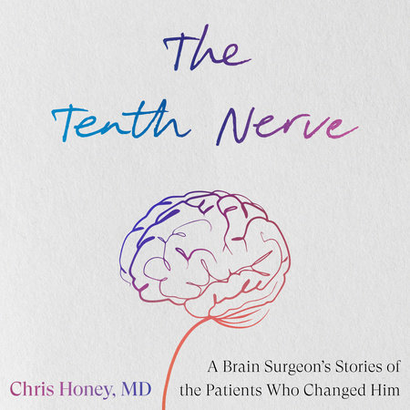 The Tenth Nerve by Dr. Chris Honey