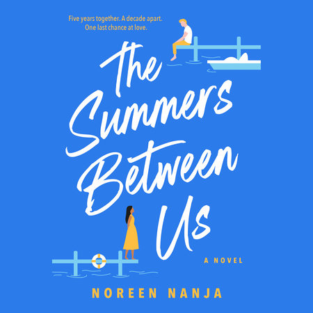The Summers Between Us by Noreen Nanja