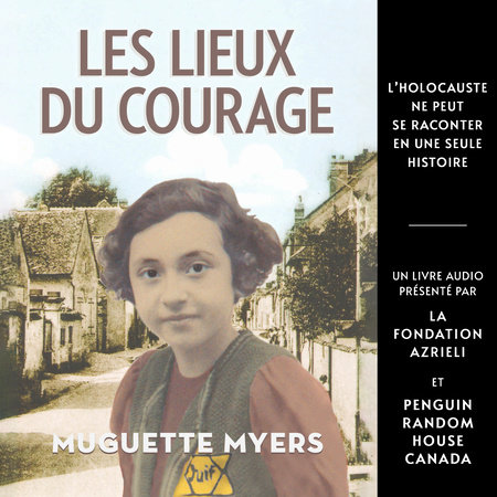 Les Lieux du Courage by Muguette Myers