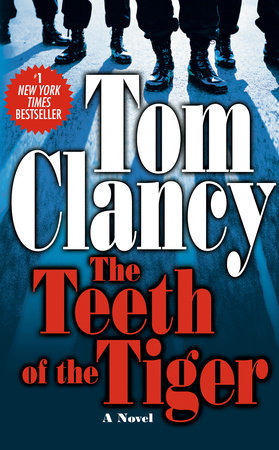 The Teeth of the Tiger by Tom Clancy