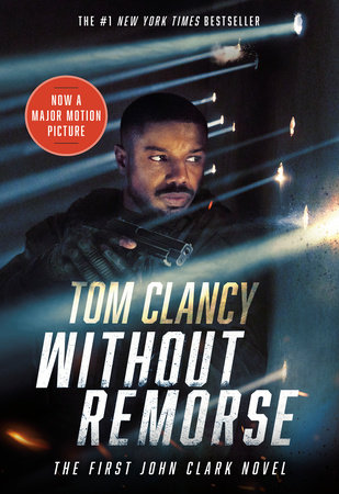 Without Remorse (Movie Tie-In) by Tom Clancy