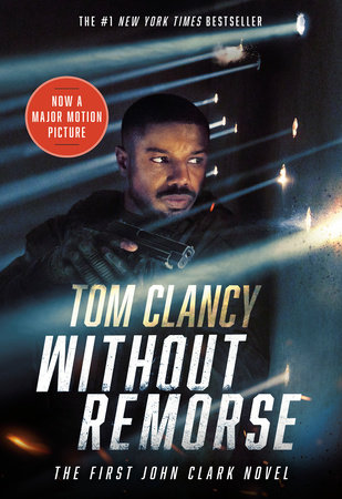 Without Remorse (Movie Tie-In) by Tom Clancy: 9780593199923 