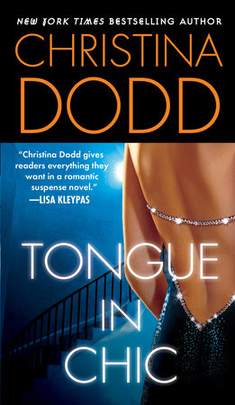 Tongue In Chic by Christina Dodd