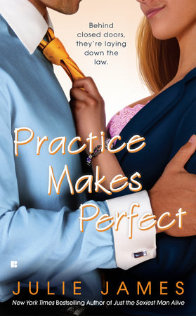 Practice Makes Perfect by Julie James