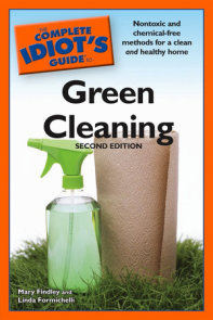 The Complete Idiot's Guide to Green Cleaning, 2nd Edition