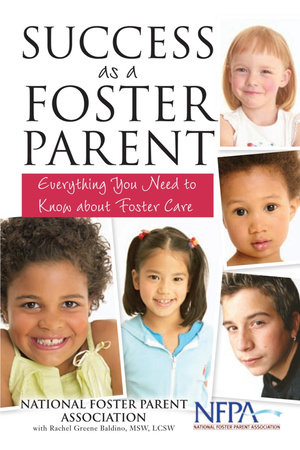 Success as a Foster Parent by National Foster Parent Assoc. and Rachel Greene Baldino MSW, LCSW