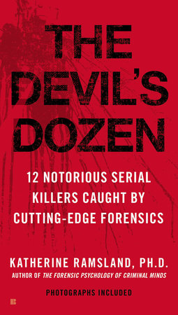 The Devil's Dozen by Katherine Ramsland