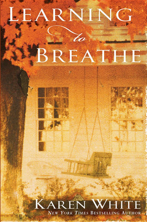 Learning to Breathe by Karen White