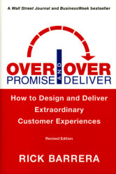 Overpromise and Overdeliver (Revised Edition)