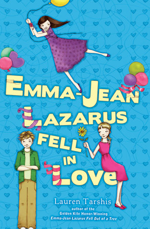 Emma-Jean Lazarus Fell In Love by Lauren Tarshis