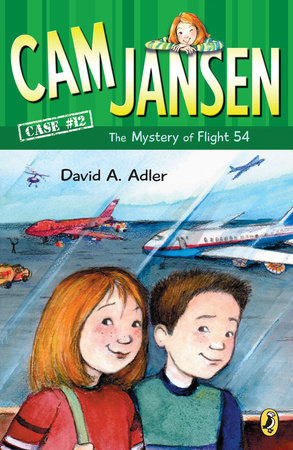 Cam Jansen: the Mystery of Flight 54 #12 by David A. Adler