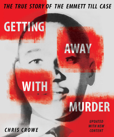 Getting Away with Murder by Chris Crowe