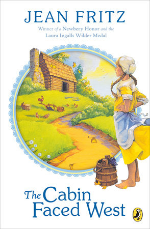 The Cabin Faced West by Jean Fritz