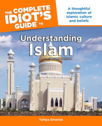 The Complete Idiot's Guide to Understanding Islam, 2nd Edition