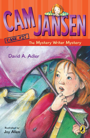 Cam Jansen: Cam Jansen and the Mystery Writer Mystery #27 by David A. Adler