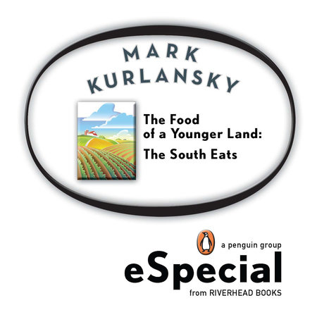 The Food of a Younger Land by Mark Kurlansky