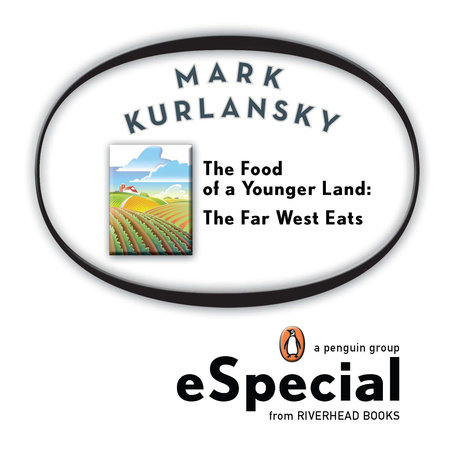 The Food of a Younger Land by Mark Kurlansky