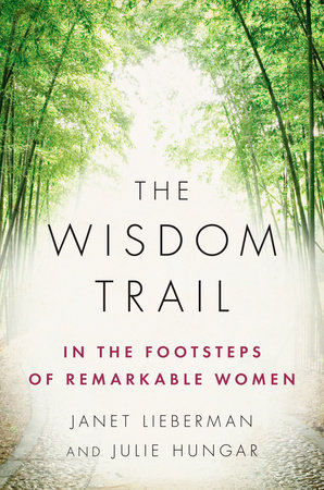 The Wisdom Trail by Janet Lieberman and Julie Hungar