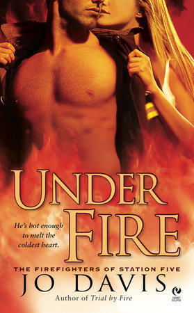Under Fire by Jo Davis