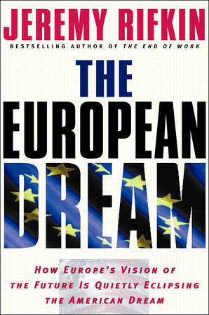 The European Dream by Jeremy Rifkin