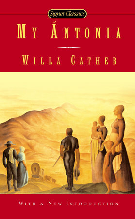 My Antonia by Willa Cather