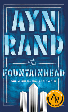 The Fountainhead (Centennial Edition HC) by Ayn Rand