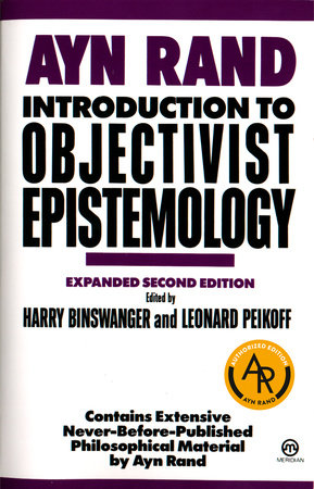 Introduction to Objectivist Epistemology by Ayn Rand
