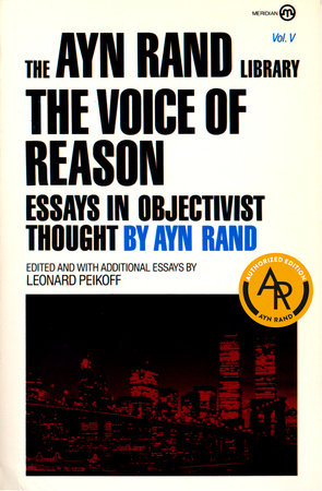 The Voice of Reason by Ayn Rand