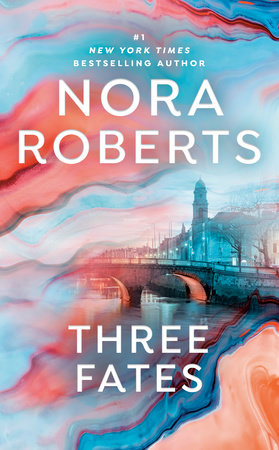 Three Fates by Nora Roberts