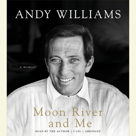 Moon River and Me by Andy Williams