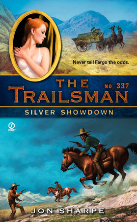 The Trailsman #337 by Jon Sharpe