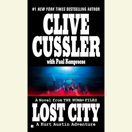 Lost City by Clive Cussler and Paul Kemprecos