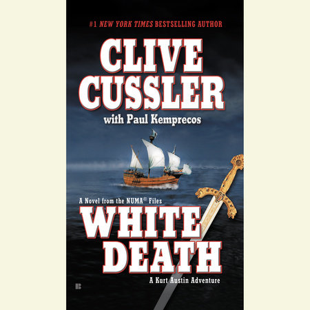 White Death by Clive Cussler and Paul Kemprecos