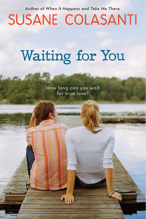 Waiting For You by Susane Colasanti