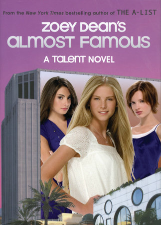 Almost Famous, A Talent novel by Zoey Dean