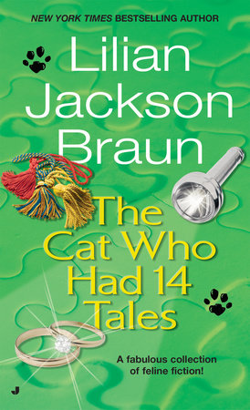 The Cat Who Had 14 Tales by Lilian Jackson Braun