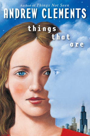 Things That Are by Andrew Clements