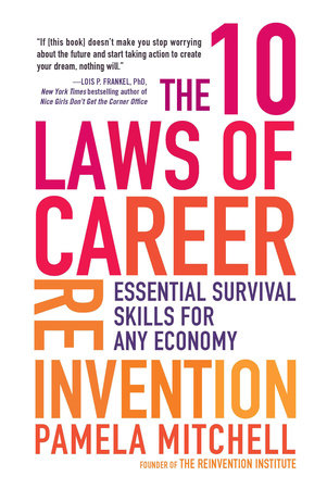 The 10 Laws of Career Reinvention by Pamela Mitchell
