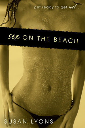 Sex On the Beach by Susan Lyons