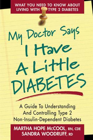 My Doctor Says I Have a Little Diabetes by Martha Hope McCool and Sandra Woodruff