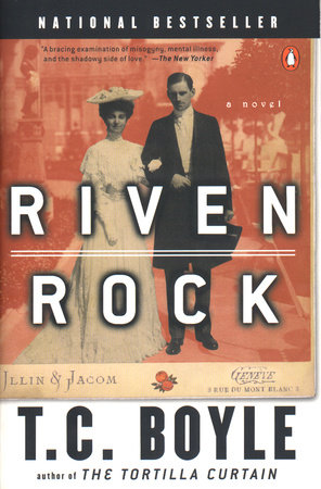 Riven Rock by T.C. Boyle