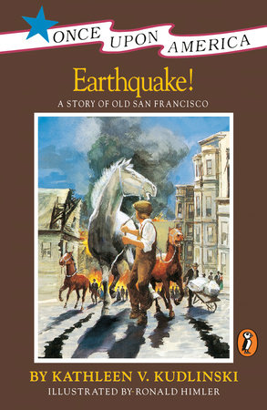 Earthquake! by Kathleen V. Kudlinski