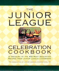 The Junior League Celebration Cookbook