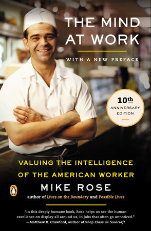The Mind at Work by Mike Rose