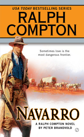 Ralph Compton Navarro by Ralph Compton and Peter Brandvold