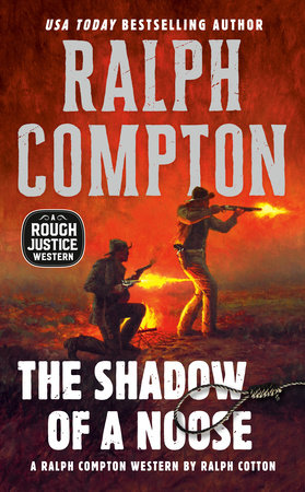 Ralph Compton the Shadow of a Noose by Ralph Cotton and Ralph Compton