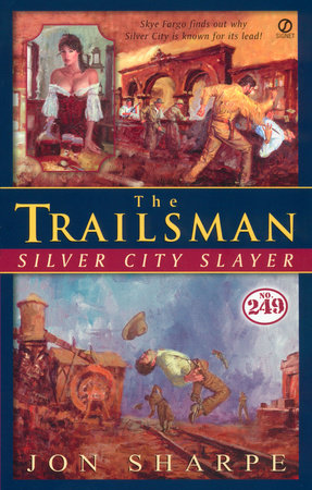 Trailsman #249, The: by Jon Sharpe