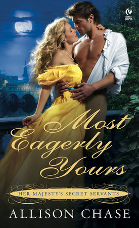 Most Eagerly Yours by Allison Chase
