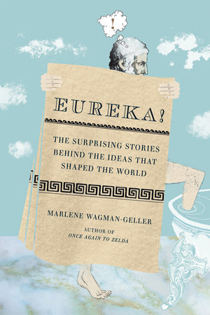 Eureka! by Marlene Wagman-Geller